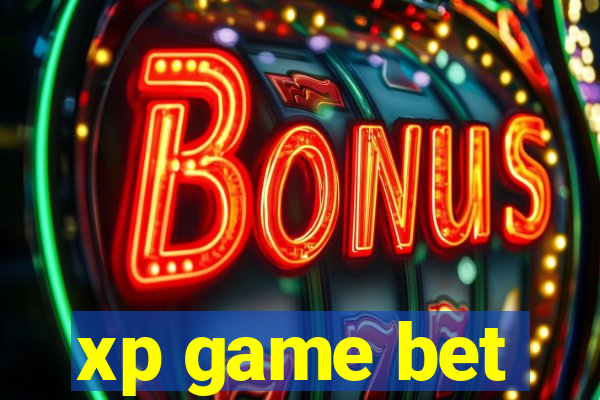 xp game bet